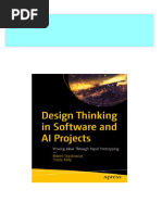 Get Design Thinking in Software and AI Projects: Proving Ideas Through Rapid Prototyping Robert Stackowiak PDF Ebook With Full Chapters Now