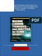 Machine Learning Techniques and Analytics For Cloud Security Advances in Learning Analytics For Intelligent Cloud Iot Systems 1St Edition Chakraborty