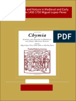 Get Chymia Science and Nature in Medieval and Early Modern Europe 1450 1750 Miguel Lopez-Perez Free All Chapters