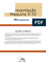 Apresentação Máquina X-70