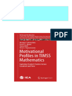 Motivational Profiles in TIMSS Mathematics Exploring Student Clusters Across Countries and Time Michalis P. Michaelides