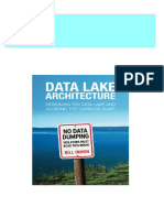 Instant Access To Data Lake Architecture Designing The Data Lake and Avoiding The Garbage Dump First Edition Bill Inmon Ebook Full Chapters