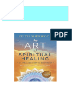 The Art of Spiritual Healing Chakra and Energy Bodywork Keith Sherwood All Chapter Instant Download