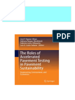 The Roles of Accelerated Pavement Testing in Pavement Sustainability Engineering Environment and Economics 1st Edition José P. Aguiar-Moya