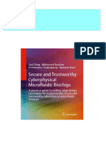 Secure and Trustworthy Cyberphysical Microfluidic Biochips: A practical guide to cutting-edge design techniques for implementing secure and trustworthy cyberphysical microfluidic biochips Jack Tang All Chapters Instant Download