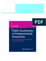 Full Public Accelerators in Entrepreneurial Ecosystems: Resource Orchestration in The Early Ecosystem Evolution Jan Harima PDF All Chapters