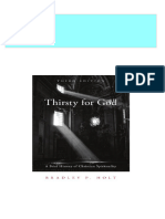 Instant Download Thirsty For God A Brief History of Christian Spirituality Third Edition Bradley P. Holt PDF All Chapters