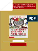 Full The Eurocentric Conception of World Politics Western International Theory 1760 2010 1st Edition John M. Hobson PDF All Chapters