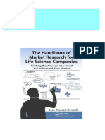 The Handbook for Market Research for Life Sciences Companies Finding the Answers You Need to Understand Your Market 1st Edition Denault All Chapters Instant Download