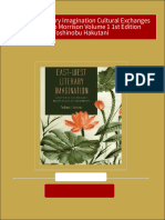 Full download East West Literary Imagination Cultural Exchanges from Yeats to Morrison Volume 1 1st Edition Yoshinobu Hakutani pdf docx