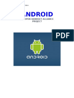 Android: An Open Handset Alliance Project