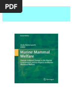 Get Marine Mammal Welfare Human Induced Change in the Marine Environment and its Impacts on Marine Mammal Welfare 1st Edition Andy Butterworth (Eds.) free all chapters