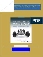 Complete Download of Mechanisms and Machines Kinematics Dynamics and Synthesis 1st Edition Stanisic Solutions Manual Full Chapters in PDF DOCX