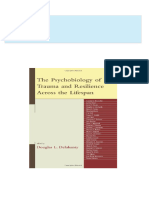 The Psychobiology of Trauma and Resilience Across the Lifespan 1st Edition Douglas Delahanty (Editor) all chapter instant download