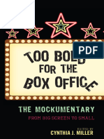 Cynthia J. Miller, Chris Hansen - Too Bold for the Box Office_ The Mockumentary from Big Screen to Small-Scarecrow Press (2012)