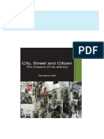 Full download City Street and Citizen The Measure of the Ordinary 1st Edition Suzanne Hall pdf docx