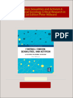 Complete Download Football Fandom Sexualities and Activism A Cultural Relational Sociology Critical Research in Football 1st Edition Peter Millward PDF All Chapters