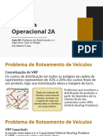 Aula 09 - Problema de Roteirização de Veículos (1)