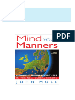 Instant Access to Mind Your Manners Managing Business Cultures in a Global Europe 3 Sub Edition John Mole ebook Full Chapters