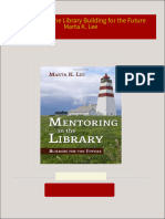 Get Mentoring in the Library Building for the Future Marta K. Lee PDF ebook with Full Chapters Now