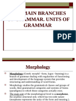 THE MAIN BRANCHES OF GRAMMAR