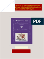 West over Sea Studies in Scandinavian Sea Borne Expansion and Settlement Before 1300 The Northern World 31 1st Edition Simon Taylor 2024 Scribd Download