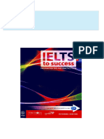 IELTS to Success Preparation Tips and Practice Tests 3rd Edition Eric Van Bemmel All Chapters Instant Download