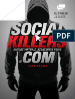 Social Killers Amigos Virtuais, Assassinos Reais RJ Parker JJ