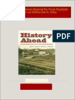 Download ebooks file History Ahead Stories Beyond the Texas Roadside Markers 1st Edition Dan K. Utley all chapters