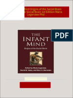 Download Complete The Infant Mind Origins of the Social Brain Origins of the Social Brain 1st Edition Maria Legerstee Phd PDF for All Chapters