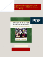 Download Full Bargaining for Women s Rights Activism in an Aspiring Muslim Democracy 1st Edition Alice J. Kang PDF All Chapters