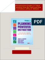 Download Complete Planning Powerful Instruction Grades 2 5 7 Must Make Moves to Transform How We Teach and How Students Learn 1st Edition Jeffrey D. Wilhelm PDF for All Chapters