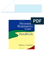 Get Neonatal Respiratory Care Handbook 1st Edition Elgloria A. Harrison free all chapters