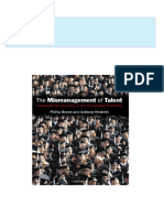 The Mismanagement of Talent Employability and Jobs in the Knowledge Economy 1st Edition Phillip Brown All Chapters Instant Download