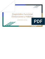 DiagnoÌstico Funcional, Disfunciones y HaÌbitos 