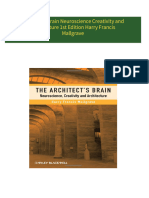 Architect s Brain Neuroscience Creativity and Architecture 1st Edition Harry Francis Mallgrave download pdf