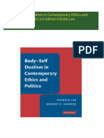 Body Self Dualism in Contemporary Ethics and Politics 1st Edition Patrick Lee download pdf