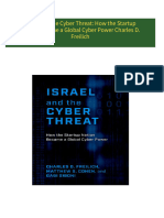 Download Israel and the Cyber Threat: How the Startup Nation Became a Global Cyber Power Charles D. Freilich ebook All Chapters PDF