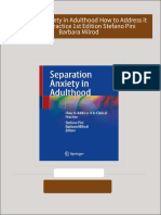 Separation Anxiety in Adulthood How to Address it in Clinical Practice 1st Edition Stefano Pini Barbara Milrod 2024 scribd download