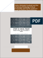 Download Full Sport as Social Policy Midnight Football and the Governing of Society Routledge Critical Perspectives on Equality and Social Justice in Sport and Leisure  1st Edition David Ekholm PDF All Chapters