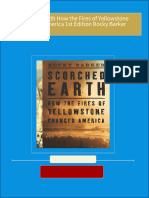 Scorched Earth How the Fires of Yellowstone Changed America 1st Edition Rocky Barker 2024 Scribd Download