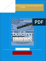 Download Full Building More Effective Unions Second Edition Paul F. Clark PDF All Chapters