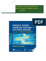 Instant Download Project Based Problem Solving and Decision Making: A Guide for Project Managers Harold Kerzner PDF All Chapters