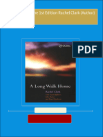 Instant Access to A Long Walk Home 1st Edition Rachel Clark (Author) ebook Full Chapters