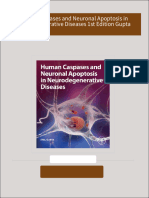 Instant Download Human Caspases and Neuronal Apoptosis in Neurodegenerative Diseases 1st Edition Gupta PDF All Chapters