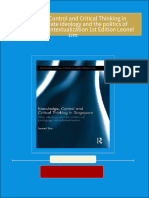 Get Knowledge Control and Critical Thinking in Singapore State ideology and the politics of pedagogic recontextualization 1st Edition Leonel Lim free all chapters