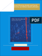 Download Complete After the Decolonial Ethnicity Gender and Social Justice in Latin America 1st Edition David Lehmann PDF for All Chapters