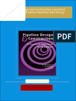 Instant ebooks textbook Pipeline design and construction a practical approach 3rd Edition Matthew Alan Murray download all chapters