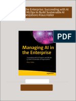 Instant Access to Managing AI in the Enterprise: Succeeding with AI Projects and MLOps to Build Sustainable AI Organizations Klaus Haller ebook Full Chapters