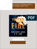 Instant Download A Friend in the Fire Auden O Callaghan Mystery 2 1st Edition Gregory Ashe C S Poe PDF All Chapters